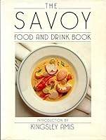 The Savoy Food and Drink Book 0881623741 Book Cover