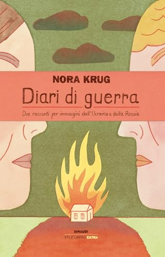 Diari di guerra: Due racconti per immagini dall'Ucraina e dalla Russia