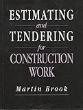 Estimating and Tendering for Construction Work