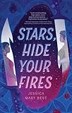 Stars, Hide Your Fires