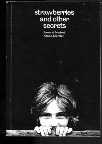 Strawberries and All Their Secrets