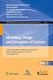 Modeling, Design and Simulation of Systems: 17th Asia Simulation Conference, AsiaSim 2017, Melaka, Malaysia, August 27  29, 2017, Proceedings, Part ... in Computer and Information Science, 752)