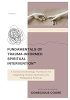 Fundamentals of Trauma-Informed Spiritual Intervention B0D8FHFCWB Book Cover