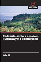 Radzenie sobie z szokiem kulturowym i konfliktami (Polish Edition) 6208467640 Book Cover