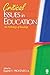Critical Issues in Education: An Anthology of Readings -  Paperback