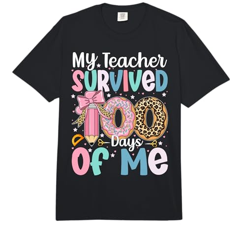 My Teacher Survived 100 Days of Me 100th Day of School Girls Comfort Colors Adult Heavyweight T-Shirt