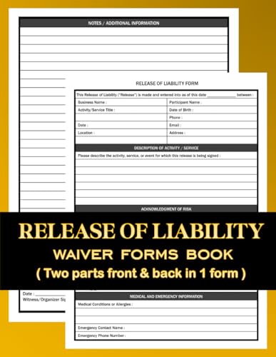 Liability Release Form Book: Professional Waiver And Liability Agreement Templates For Businesses, Events, And Personal Use | Easy-To-Fill Legal ... And Protection | A Risk Waiver Document