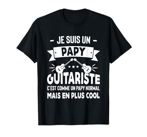 Homme Humour Papy Guitariste Idée Originale Musicien Noël T-Shirt