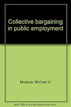 Hardcover Collective bargaining in public employment Book