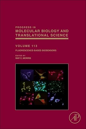 Fluorescence-Based Biosensors (Progress in Molecular Biology and Translational Science): From Concepts to Applications: Volume 113 book cover