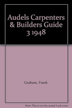 Paperback Audels Carpenters & Builders Guide 3 1948 Book