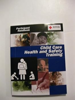 Paperback Child Care Health and Safety Training Participant Handbook Book