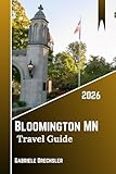 Bloomington Mn Travel Guide 2026: Beyond the Mall, Family Adventures, Shopping, Parks & Fun for All Ages.