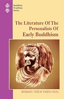 The Literature of the Personalists of Early Buddhism 9359033855 Book Cover