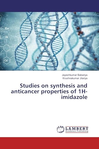 Studies on synthesis and anticancer properties of 1H-imidazole