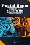 POSTAL EXAM 943/944/945 STUDY GUIDE 2025-2026: Proven Strategies, Practice Tests, and Expert Answer Explanations to Ace the USPS Exams