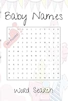 Baby Names Word Search: 52 Puzzles based on Baby Names B0F5NW3KSM Book Cover