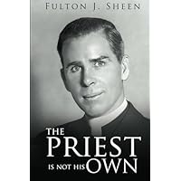 The Priest Is Not His Own