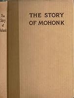 Story of Mohonk, The B00LU5FTLO Book Cover