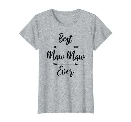 Mujer El mejor regalo de Maw Maw Ever Camiseta