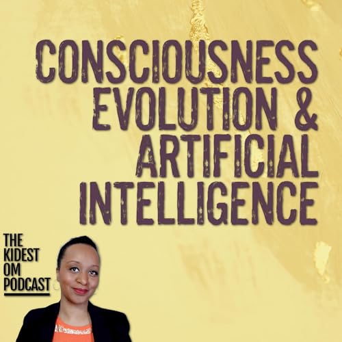 Page de couverture de Consciousness Evolution and Artificial Intelligence: An Optimistic View