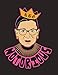Notorious RBG: Notebook with original caricature illustration of US Supreme Court Justice Ruth Bader Ginsburg. Perfect for feminists College and High ... for equality, and young girls future lawyers
