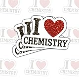 3 Pcs I Love Chemistry Sticker – Cute Science Lab Quote Vinyl Decal Waterproof for Laptop, Water Bottle, Notebook – Gift for Chemistry Teachers, Students, Science Lovers – 3 Inch
