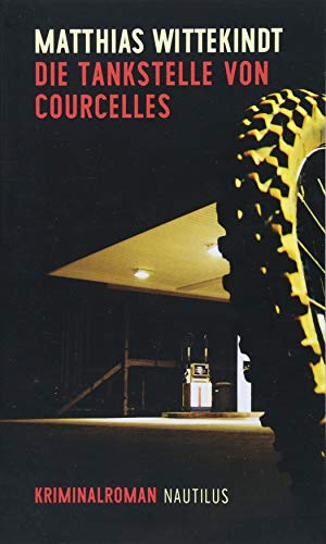 Die Tankstelle von Courcelles...