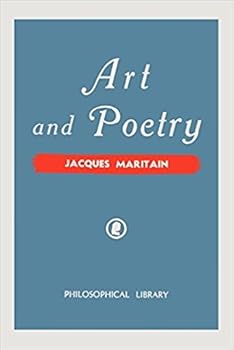 Jacques Maritain Art and Poetry