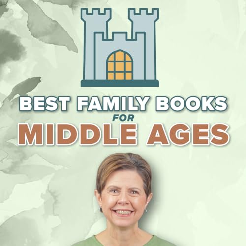 Living Books about the Middle Ages for the Whole Family