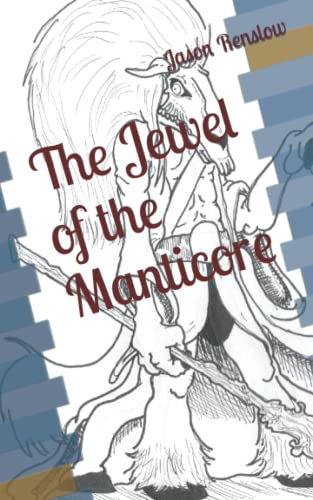 The Jewel of the Manticore (Sent to the Stars Novel)