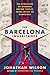 The Barcelona Inheritance: The Evolution of Winning Soccer Tactics from Cruyff to Guardiola