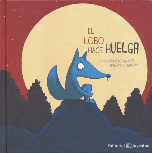 El lobo hace huelga