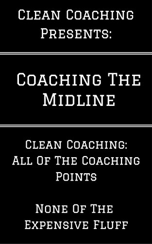 Coaching the Midline