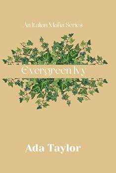 Paperback Evergreen Ivy (The Italian Mafia Series) Book