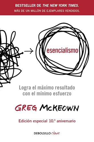 Esencialismo (Edición Especial 10.° Aniversario) / Essentialism (...