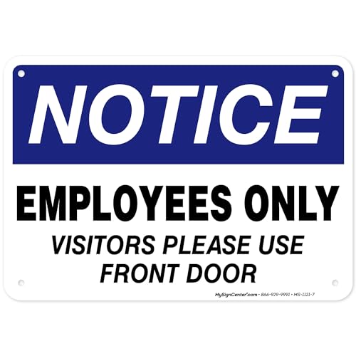 Employees Only Visitors Please Use Front Door Sign, 7