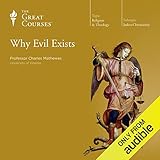 Why Evil Exists