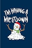 meltdown deutsch übersetzt  I\'m Having A Meltdown: 2021 Planner  Weekly & Monthly Pocket Calendar  6x9 Softcover Organizer  Funny Snowman Pun & Winter Quote Gift