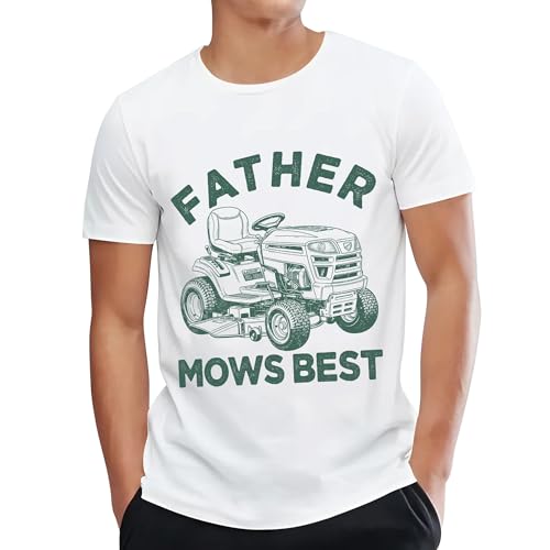 KryverGlow Father Mows Best Shirt - Dad Shirts - Dad Mows Shirt - Fathers Day Tshirt for Men - Best Dads Shirts - Father Tshirt for Men - Fathers Tshirts (White XL)
