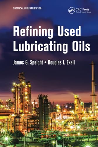 Refining Used Lubricating Oils (Chemical Industries)