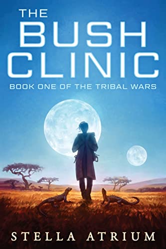 The Bush Clinic (The Tribal Wars)