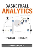 Basketball Analytics: Spatial Tracking 1503236277 Book Cover