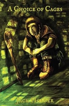 Paperback A Choice of Cages (The Lost Heroines) Book