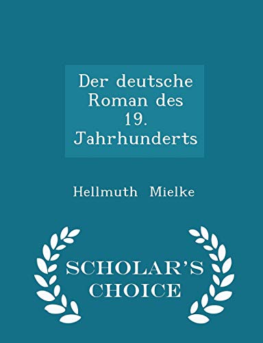 Der Deutsche Roman Des 19. Jahrhunderts - Schol... 1296092925 Book Cover