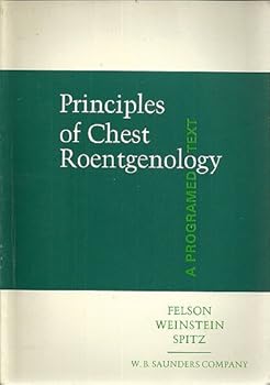 Paperback Principles of Chest Roentgenology: A Programmed Text Book