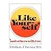 Like Yourself and Others Will, Too