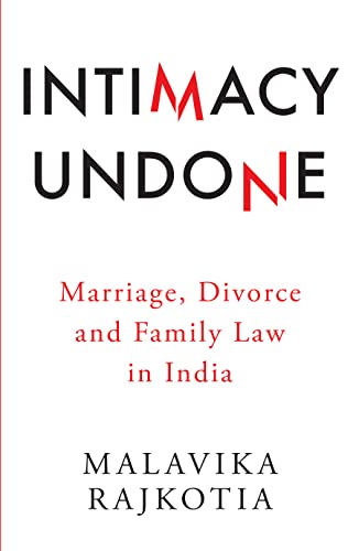 Intimacy Undone Marriage, Divorce and Family Law in India - -20%