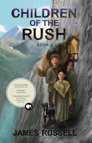 Children of the Rush - Book Two