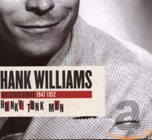 Hank Williams: Honky Tonk Man [Audio CD] Hank Williams